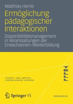 Ermöglichung pädagogischer Interaktionen (eBook, PDF) - Herrle, Matthias