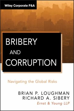 Bribery and Corruption (eBook, PDF) - Loughman, Brian P.; Sibery, Richard A.