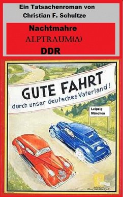 Alptraum(a) DDR (eBook, ePUB) - Schultze, Christian F.