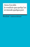 Lektüreschlüssel zu Anna Gavalda: Je voudrais que quelqu'un m'attende quelque part (eBook, PDF)