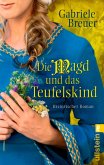 Die Magd und das Teufelskind (eBook, ePUB)