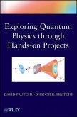 Exploring Quantum Physics through Hands-on Projects (eBook, ePUB)