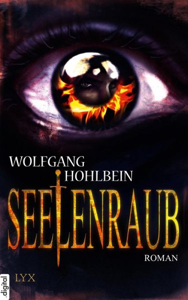 Die Chronik der Unsterblichen - Seelenraub (eBook, ePUB) Die Chronik der Unsterblichen - Seelenraub (eBook, ePUB)