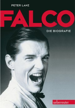 Falco: Die Biografie (eBook, ePUB) - Lanz, Peter