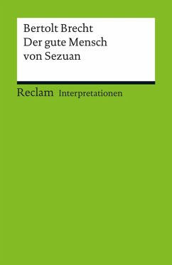 Interpretation. Bertolt Brecht: Der gute Mensch von Sezuan (eBook, PDF) - Ueding, Gert