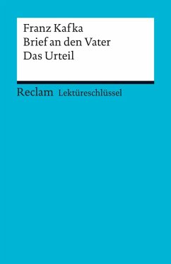 Lektüreschlüssel. Franz Kafka: Brief an den Vater / Das Urteil (eBook, PDF) - Kafka, Franz; Pelster, Theodor