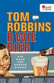B wie Bier (eBook, ePUB)