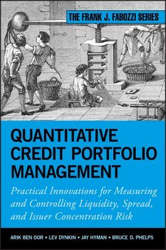 Quantitative Credit Portfolio Management (eBook, PDF) - Ben Dor, Arik; Dynkin, Lev; Hyman, Jay; Phelps, Bruce