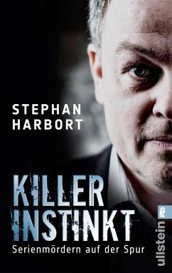 Killerinstinkt (eBook, ePUB) - Harbort, Stephan