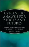 Cybernetic Analysis for Stocks and Futures (eBook, ePUB)