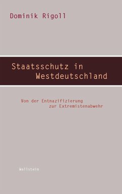 Staatsschutz in Westdeutschland (eBook, PDF) - Rigoll, Dominik