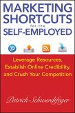 Marketing Shortcuts for the Self-Employed (eBook, ePUB)