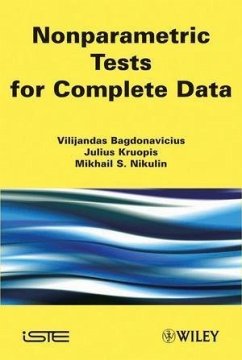 Nonparametric Tests for Complete Data (eBook, PDF) - Bagdonavièus, Vilijandas; Kruopis, Julius; Nikulin, Mikhail