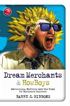 Dream Merchants & HowBoys (eBook, PDF) - Gibbons, Barry J.