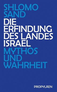 Die Erfindung des Landes Israel (eBook, ePUB) - Sand, Shlomo