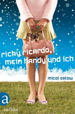 Ricky Ricardo, mein Handy und ich (eBook, ePUB) - Ostow, Micol