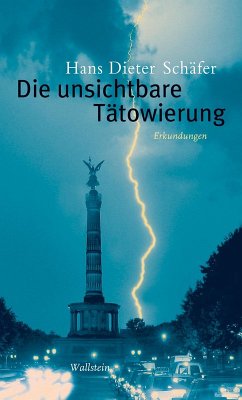 Die unsichtbare Tätowierung (eBook, PDF) - Schäfer, Hans Dieter