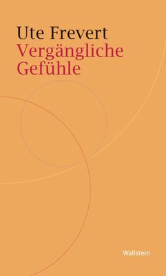 Vergängliche Gefühle (eBook, PDF) - Frevert, Ute