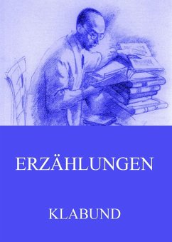 Erzählungen (eBook, ePUB) - Klabund