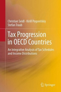 Tax Progression in OECD Countries (eBook, PDF) - Seidl, Christian; Pogorelskiy, Kirill; Traub, Stefan