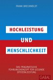 Hochleistung und Menschlichkeit (eBook, PDF)