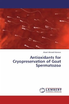 Antioxidants for Cryopreservation of Goat Spermatozoa - Memon, Akeel Ahmed