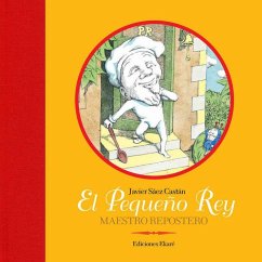 Cover El pequeño rey, maestro repostero