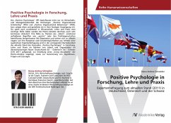 Positive Psychologie in Forschung, Lehre und Praxis - Schneider, Diana Andrea