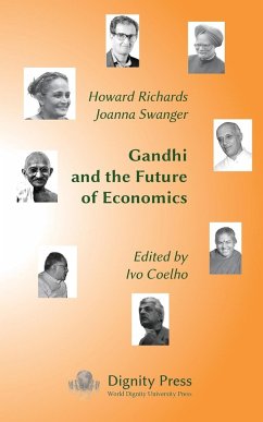 Gandhi and the Future of Economics