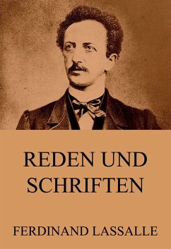 Reden und Schriften (eBook, ePUB) - Lassalle, Ferdinand