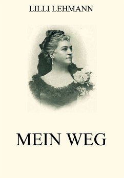 Mein Weg (eBook, ePUB) - Lehmann, Lilli