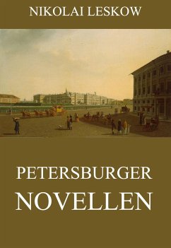 Petersburger Novellen (eBook, ePUB) - Leskow, Nikolai