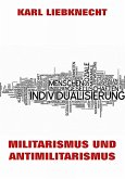Militarismus und Antimilitarismus (eBook, ePUB)
