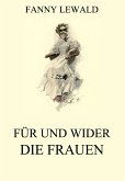 Für und wider die Frauen (eBook, ePUB)