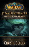 World of Warcraft: Jaina Prachtmeer - Gezeiten des Krieges (eBook, ePUB)