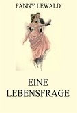 Eine Lebensfrage (eBook, ePUB)