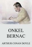 Onkel Bernac (eBook, ePUB)