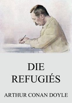 Die Refugiés (eBook, ePUB) - Doyle, Arthur Conan