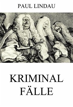 Kriminalfälle (eBook, ePUB) - Lindau, Paul