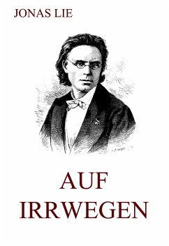 Auf Irrwegen (eBook, ePUB) - Lie, Jonas