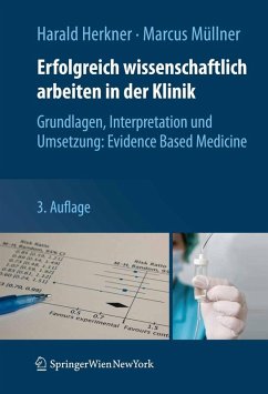 Erfolgreich wissenschaftlich arbeiten in der Klinik (eBook, PDF) - Herkner, Harald; Müllner, Marcus