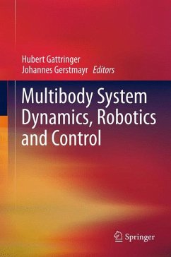 Multibody System Dynamics, Robotics and Control (eBook, PDF)
