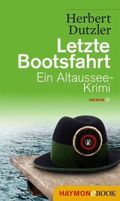 Letzte Bootsfahrt / Gasperlmaier Bd.3 (eBook, ePUB) - Dutzler, Herbert