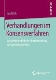 Verhandlungen im Konsensverfahren (eBook, PDF)