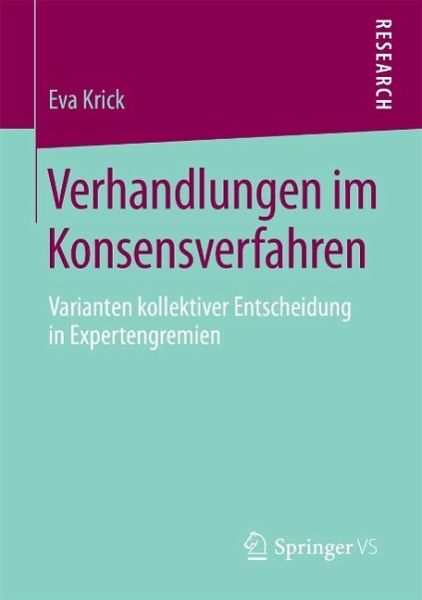 Verhandlungen im Konsensverfahren (eBook, PDF) Verhandlungen im Konsensverfahren (eBook, PDF)