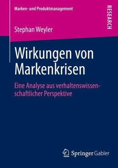 Wirkungen von Markenkrisen (eBook, PDF) - Weyler, Stephan