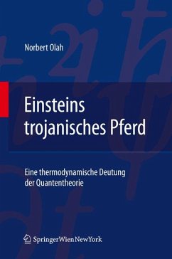 Einsteins trojanisches Pferd (eBook, PDF) - Olah, Norbert