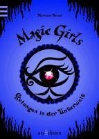 Gefangen in der Unterwelt / Magic Girls Bd.4 (eBook, ePUB) - Arold, Marliese