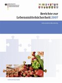 Berichte zur Lebensmittelsicherheit 2007 (eBook, PDF)