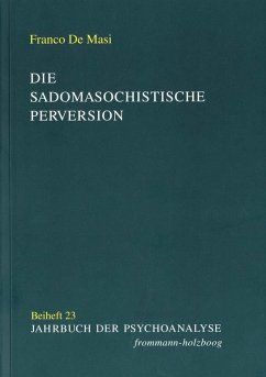 Die sadomasochistische Perversion (eBook, PDF) - De Masi, Franco